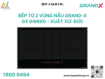 Bếp từ 2 vùng nấu Grand X GX IH988G - Made In Germany